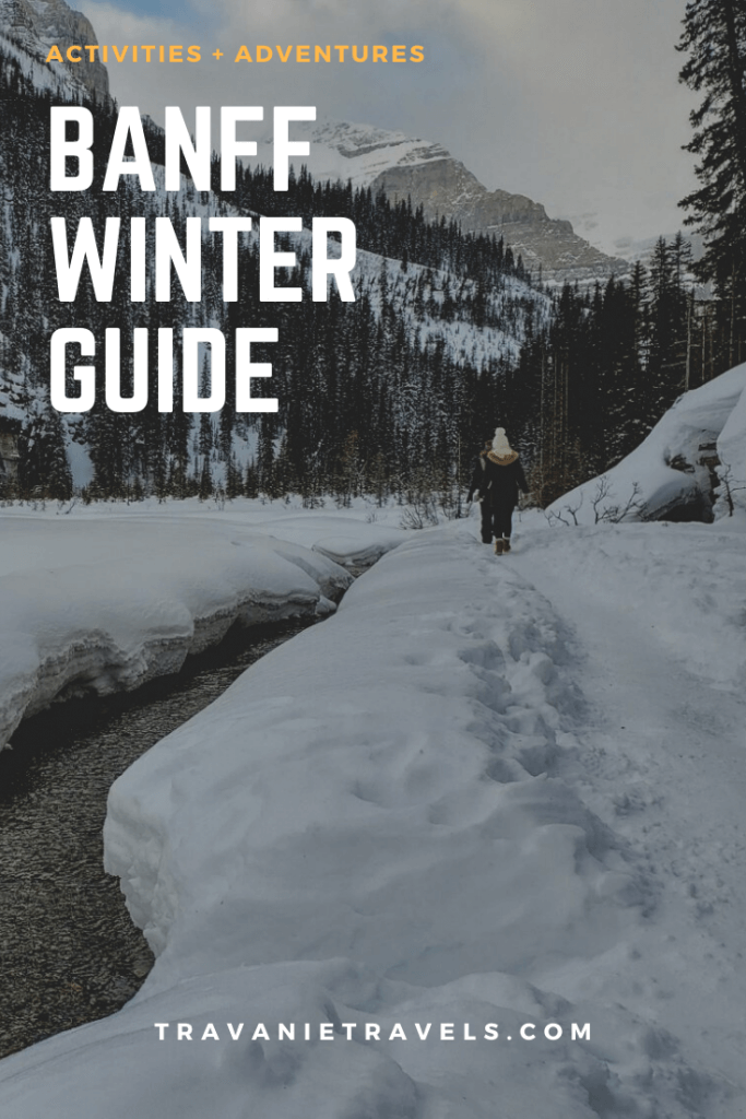 A Guide to the Best Winter Activities in Banff - Travanie Travels